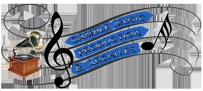 Gamble Music Production and Archive