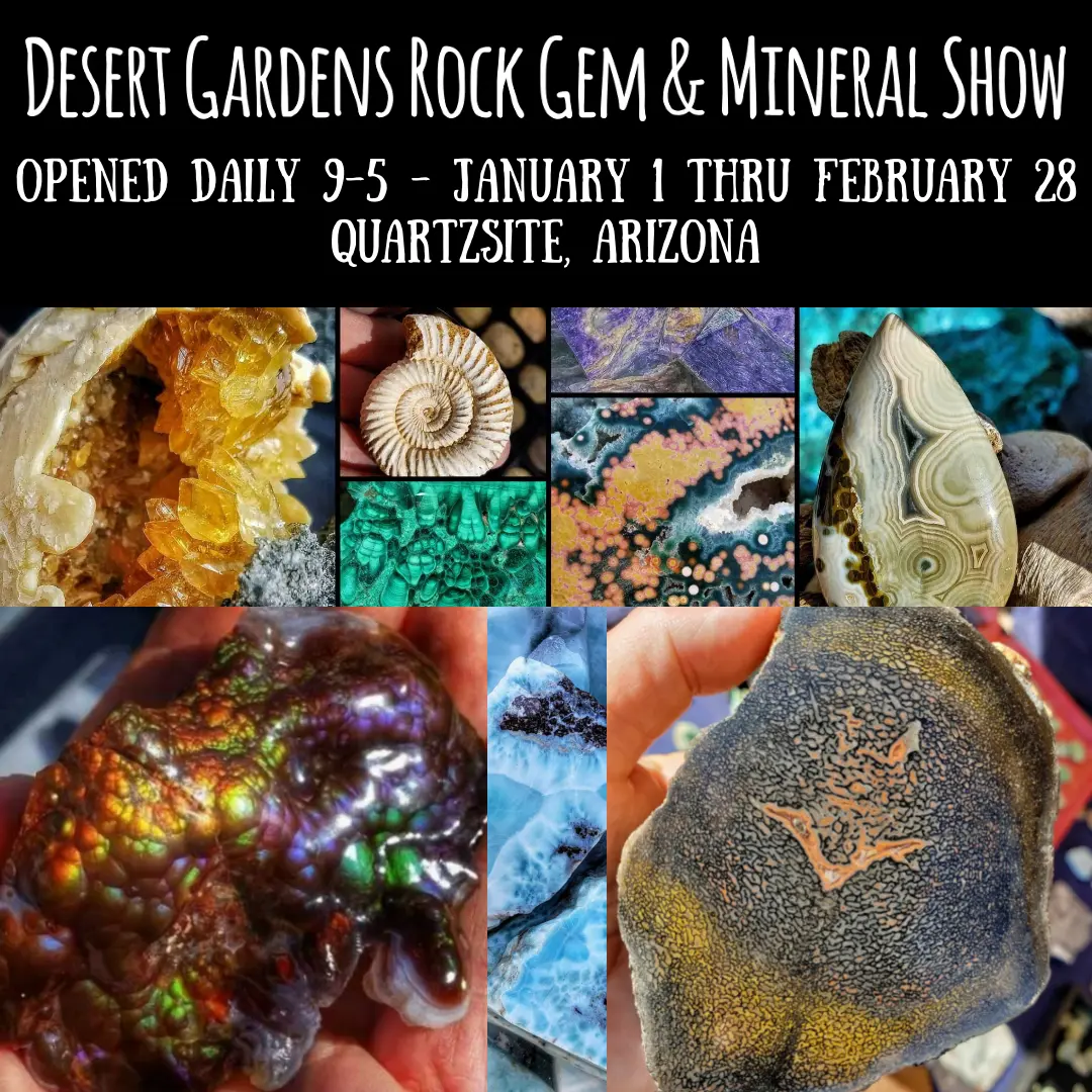 Desert Gardens International Rock, Gem and Mineral Show