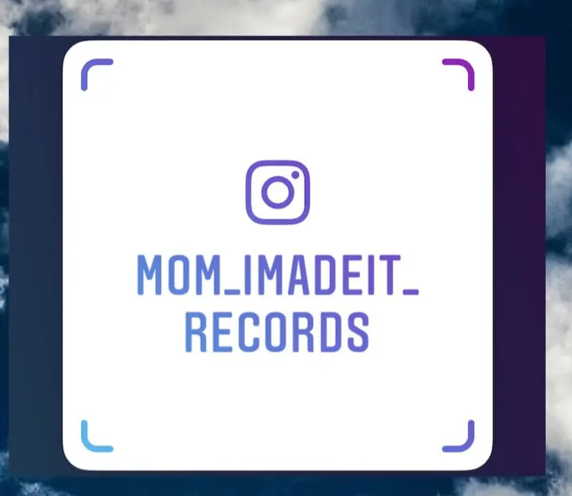 Mom I Made It Records