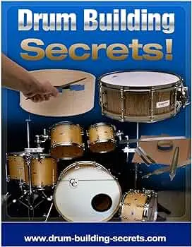 Drum Building Secrets