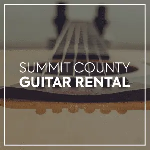 Summit County Guitar Rental
