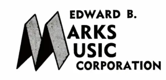 Edward B Marks Music Co