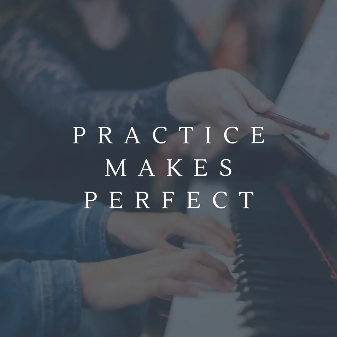 Practice Makes Perfect Piano Lessons