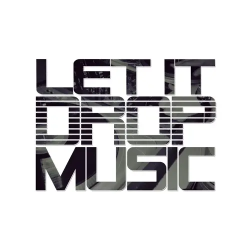 Let It Drop Music